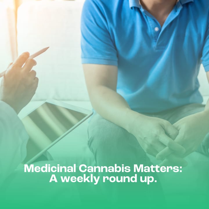 Medicinal Cannabis Matters: Friday Roundup - 21 November 2025