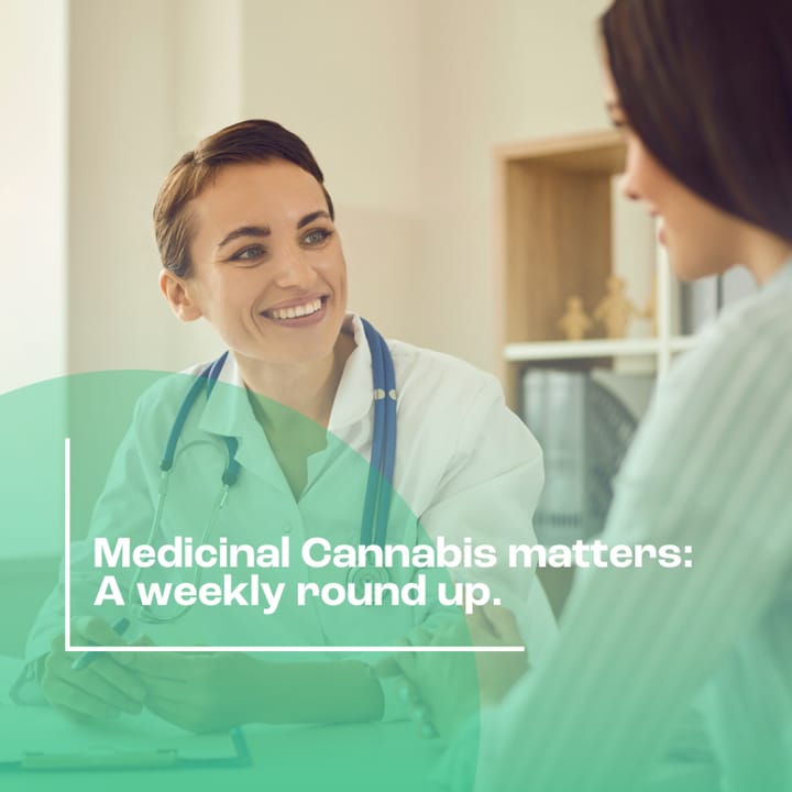 Medicinal Cannabis Matters | Friday roundup 20th June 2025