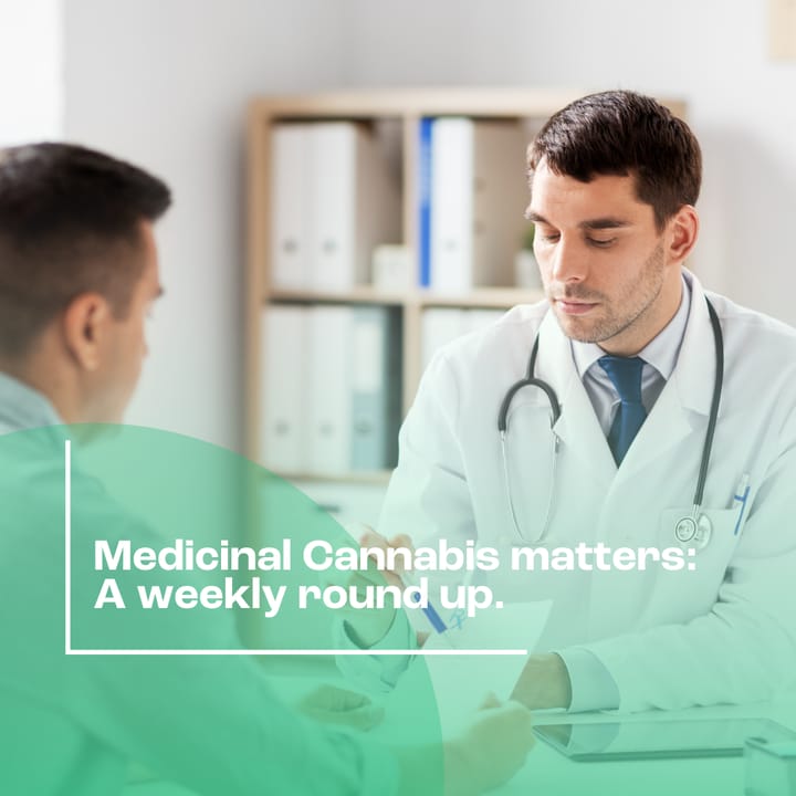 Medicinal Cannabis Matters | Friday roundup 13th June 2025