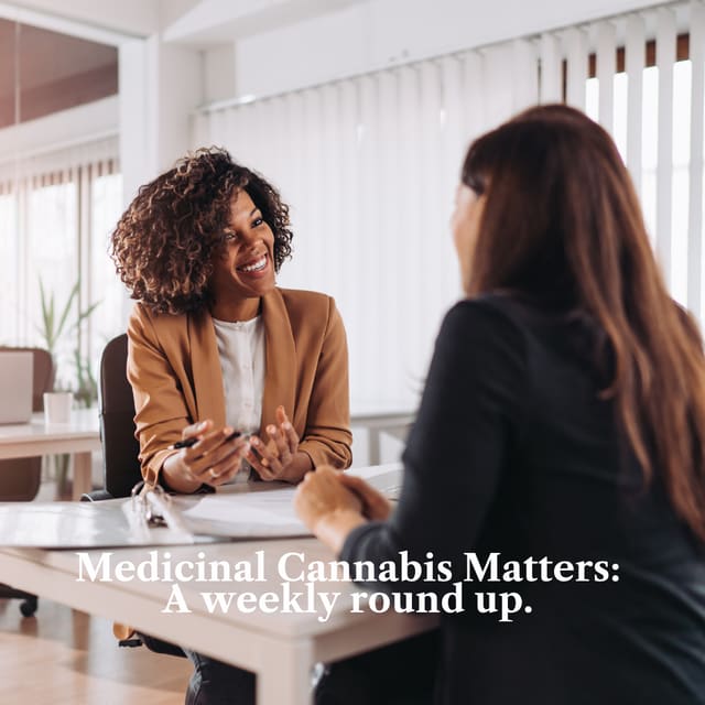 Medicinal Cannabis Matters: Friday Roundup - 10 July 2026